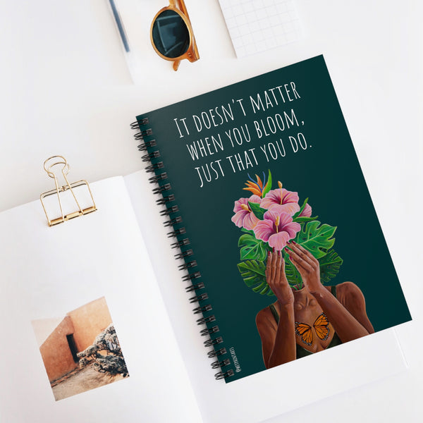 It Doesn't Matter When You Bloom Spiral Bound Notebook (Verdant)