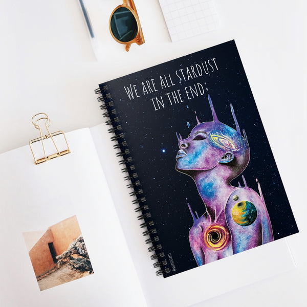 We Are All Stardust Spiral Bound Notebook