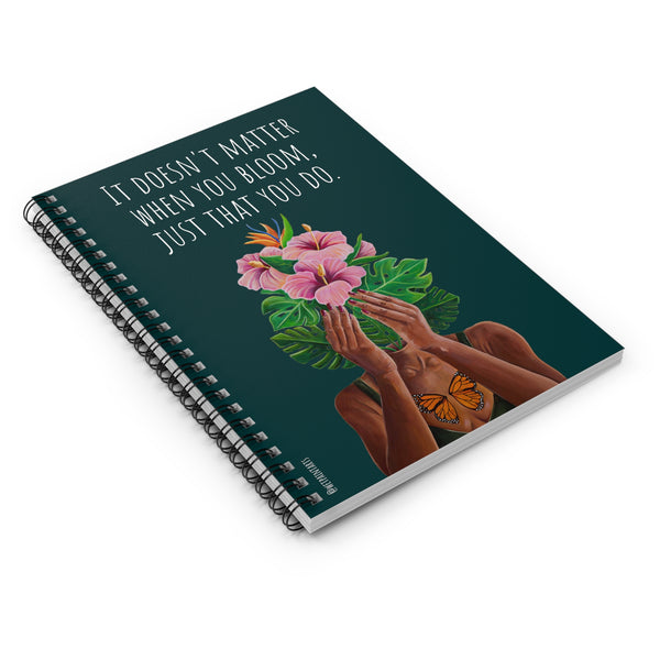 It Doesn't Matter When You Bloom Spiral Bound Notebook (Verdant)