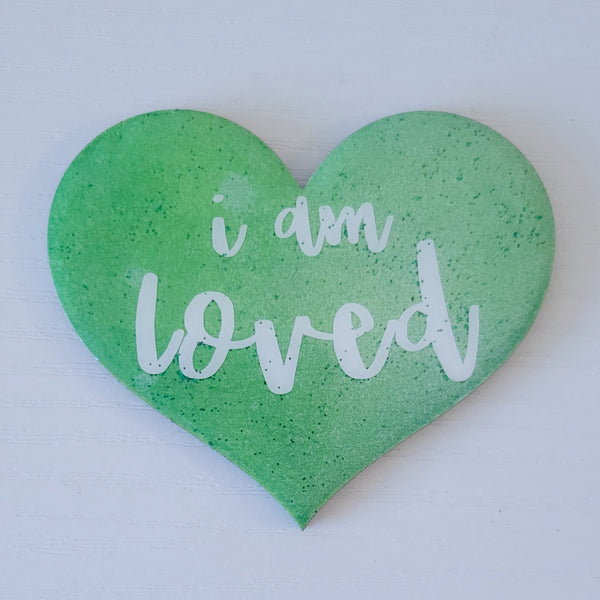 "I Am Loved" Heart Affirmation 3"