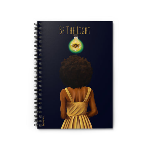 Be The Light Spiral Bound Notebook