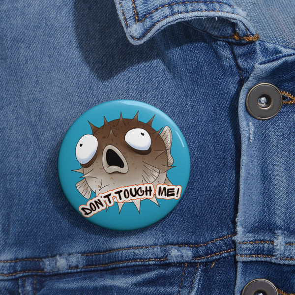 Don't Touch Me Button