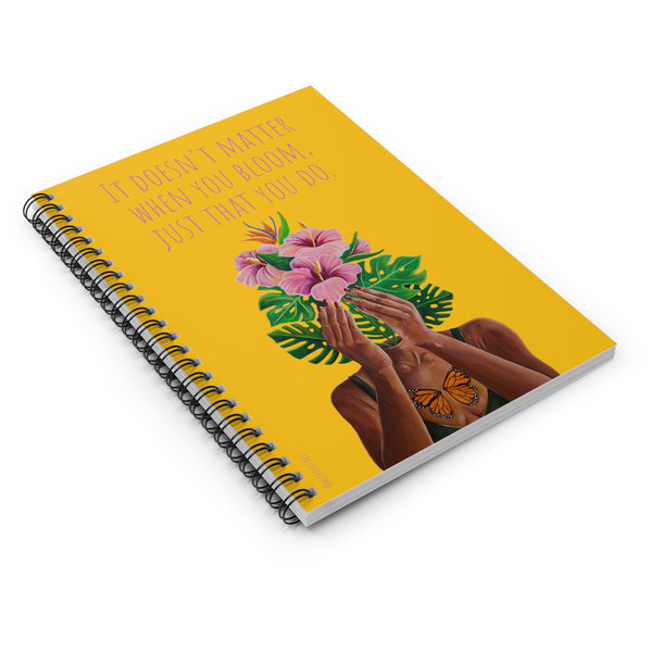 It Doesn't Matter When You Bloom Spiral Bound Notebook (Golden)