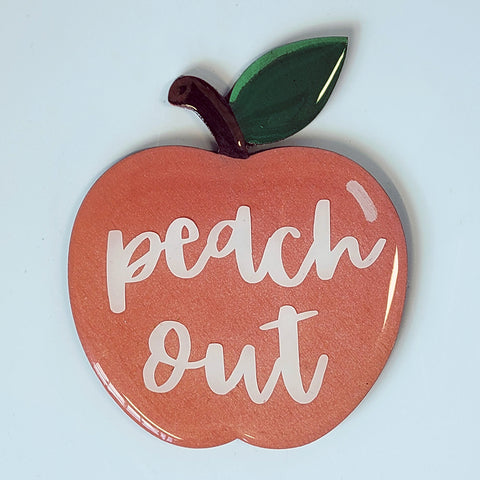3" Hand-Crafted Peach Out Magnet