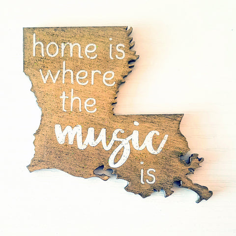 Louisiana "Home Is Where the Music Is" Magnet 3"