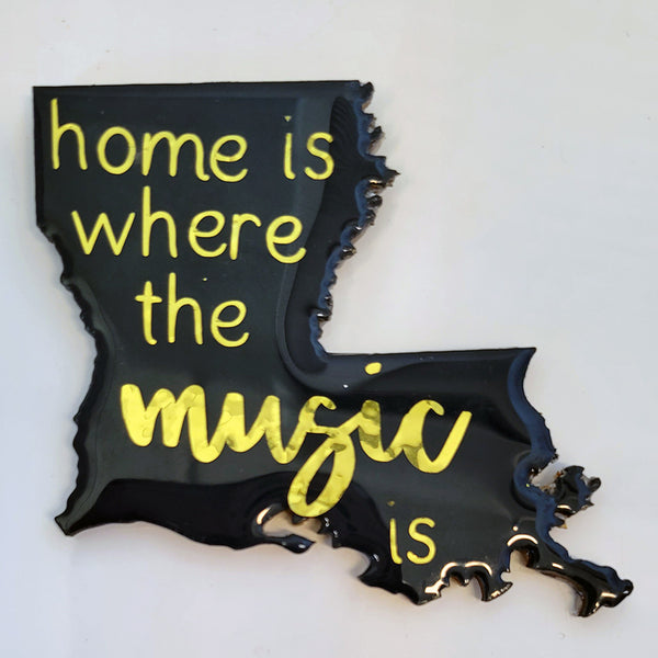 Louisiana "Home Is Where the Music Is" Magnet 3"